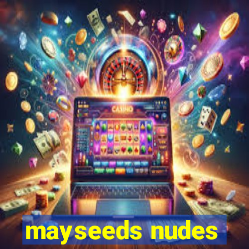 mayseeds nudes